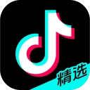 抖音精选最新版